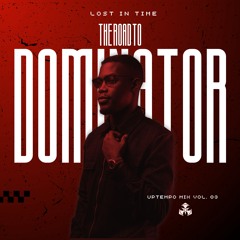lost in time presents: the road to dominator. (vol. 03)
