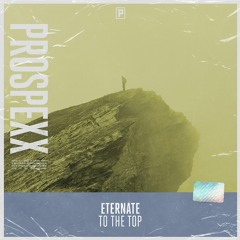 Eternate - To The Top