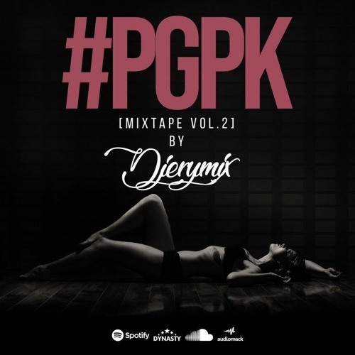 #PGPK Gouyad Mix 2021 (Konpa Zouk Kizomba)