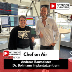 4. Chef On Air - Andreas Baumeister - Dr. Bohmann Implantatzentrum