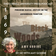 1869, Ep. 141 with Amy Godine, author of The Black Woods
