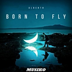 Born To Fly (Original Mix)