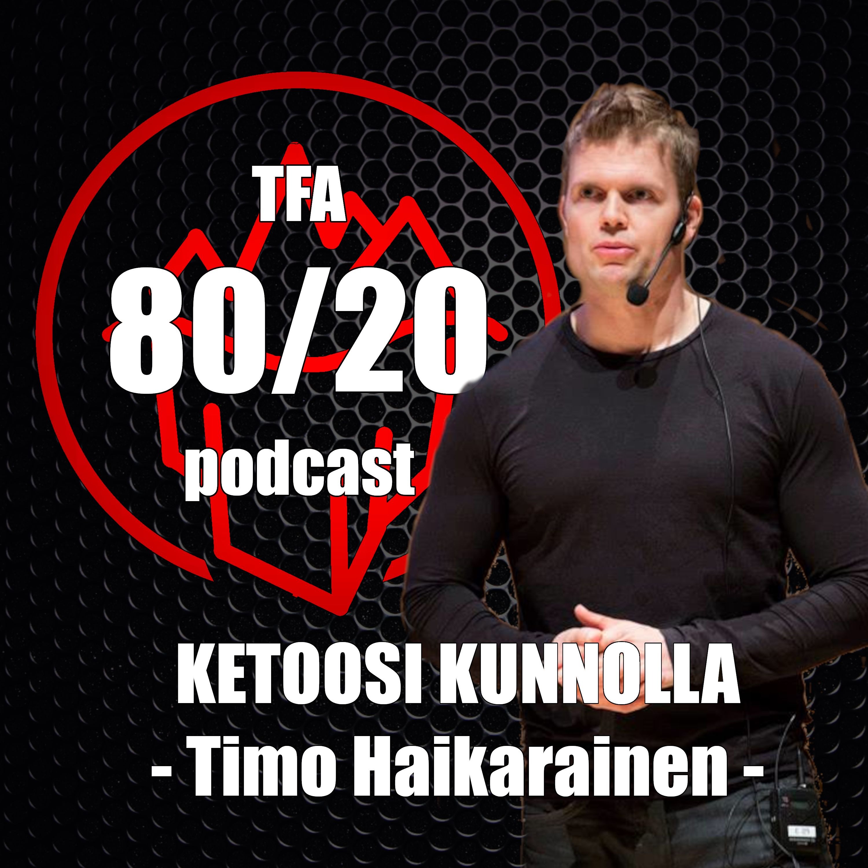 138. Ketoosi Kunnolla - Timo Haikarainen