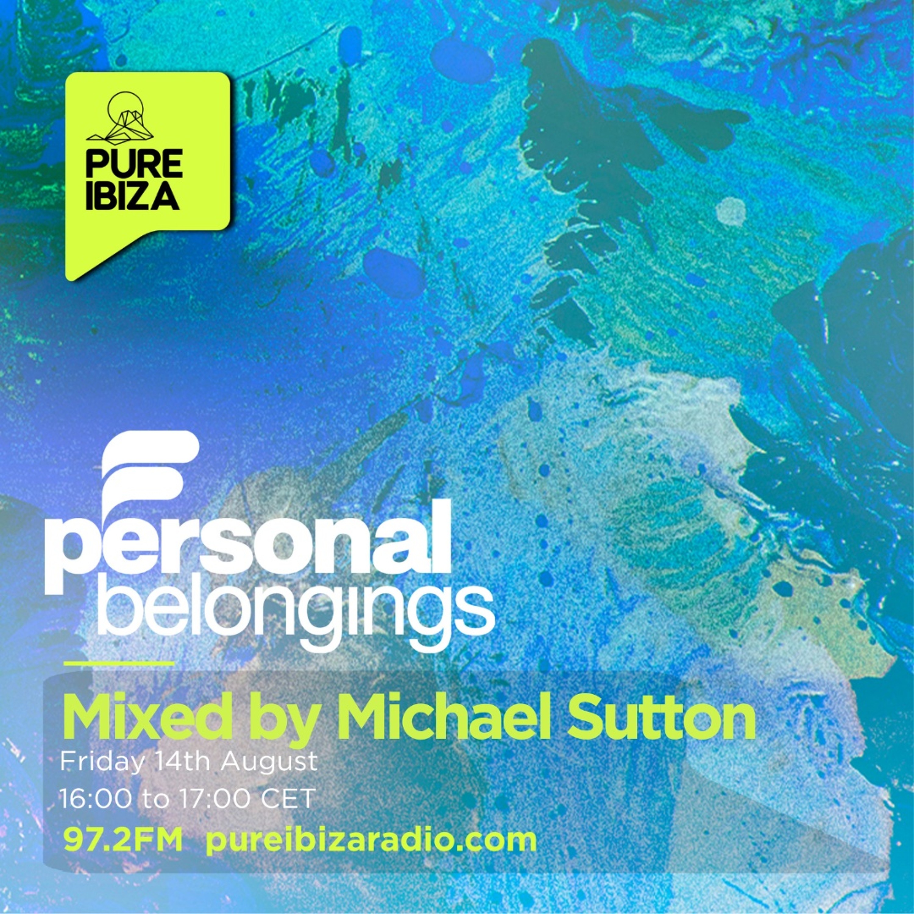 Personal Belongings Radioshow 294 Mixed By Michael Sutton @ Pure Ibiza Radio episode artwork