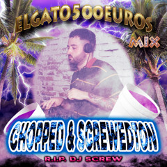 [MIX] CHOPPED & SCREWEDTON #ReggaetonLento elgato500euros (R.I.P. DJ SCREW)