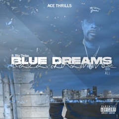 Blue Dreams feat. Big Twins