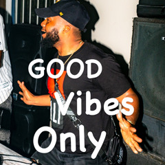Good Vibes Only By Shine