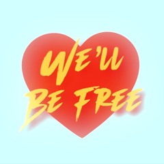 When It's Time (We'll Be Free)