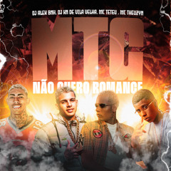 Não Quero Romance (feat. DJ KN DE VILA VELHA)