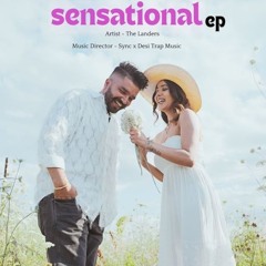 Sensational (EP) - The Landers | LOML | Lessons | She | Howdy Hommies