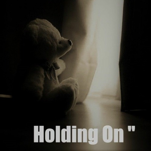 Holding On