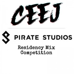 PIRATE RESIDENCY DRUM & BASS MIX COMPETITION - CEEJ