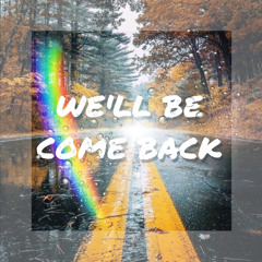 We'll Be Coming Back - Calvin Harris, Filipe Guerra FREE DOWNLOAD*