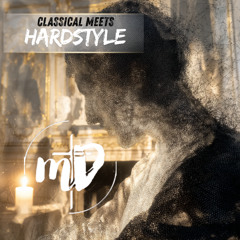 We are forever (classical meets hardstyle)