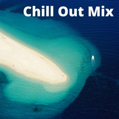 Chill Out Mix ( Aug 2022 )