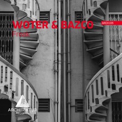 ARCH035 WoTeR & Bazco - Freak