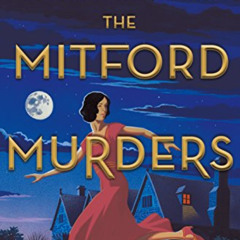 [FREE] EBOOK 📦 The Mitford Murders: A Mystery (The Mitford Murders, 1) by  Jessica F