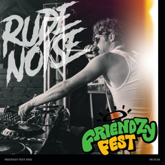 Rude Noise Live At Friendzy Fest 2023 (Re-recorded Mix) August 12th 2023