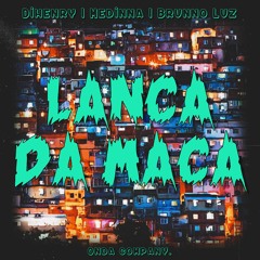 "LANÇA DA MAÇÃ" 🍏 - Dihenry | Medinna | Brunno Luz