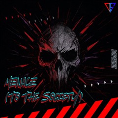 Menace (To The Society) Final Version
