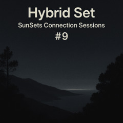 Hybrid Dj Set_SunSets_7_oct_25