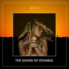 MD Dj - The Sound Of Istanbul