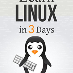 download PDF 📙 Linux: The Quick and Easy Beginners Guide to Learning the Linux Comma