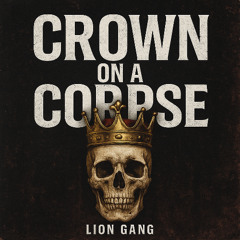 Crown On a Corpse