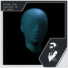 Vatan (UA) - Feeling in My Head