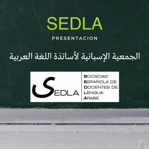 Presentación de la Sociedad Española de Docentes de Lengua Árabe (SEDLA)