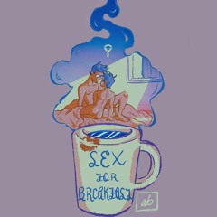 Sex For Breakfast (feat. Shiloh Dynasty)