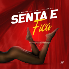 Senta e Fica (feat. Love Funk)