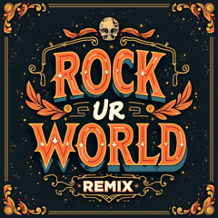 Rock Ur World - Knock2 (Amaro Remix)
