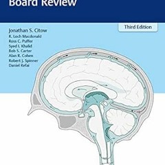 Get KINDLE PDF EBOOK EPUB Comprehensive Neurosurgery Board Review by Jonathan S. Citow,R. Loch Macdo