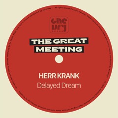 Herr Krank - Delayed Dream