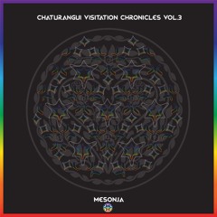 Chaturangui Visitation Chronicles Vol.3