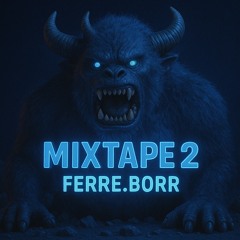 ferre.borr HARDTECHNO MIXTAPE #2