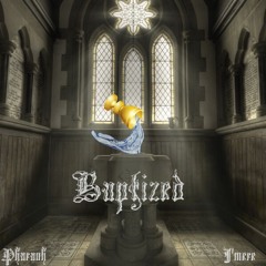 Baptized (Feat J'mere) (Prod. By Simon Hodapp)