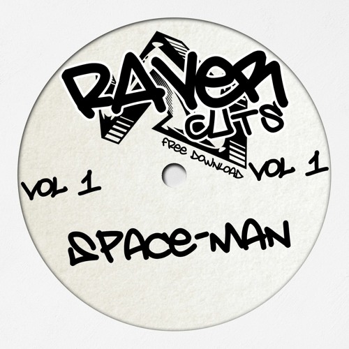 ** DOWNLOAD ** Raver Cuts Vol 1 - Space-Man