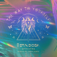 Erin Diosa - The Way To Yourself (Erhan Yılmaz Remix)