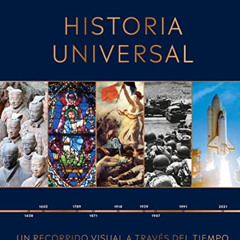 Get KINDLE 🖊️ Historia universal (Timelines of World History): Un recorrido visual a