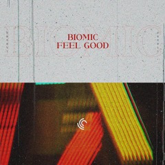 Biomic - Feel Good