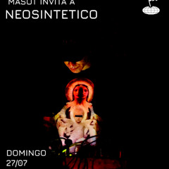 MASOT INVITA A / NEOSINTENTICO (LIVE) / 27.07.2024