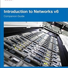 download KINDLE 📘 Introduction to Networks v6 Companion Guide by  Cisco Networking A