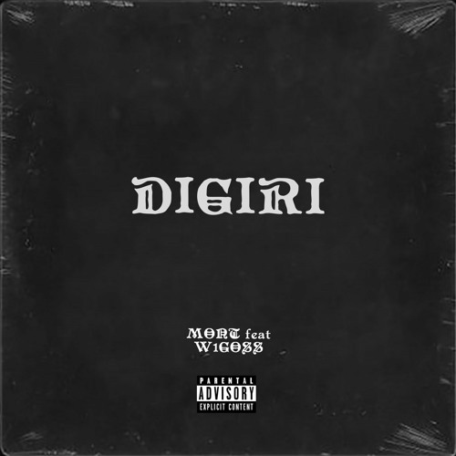 DIGIRI (feat. W1goss)