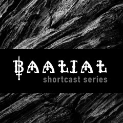 BAALIAL Shortcast Series #02 - WHALDEZ [HU] - 2021.03.14.
