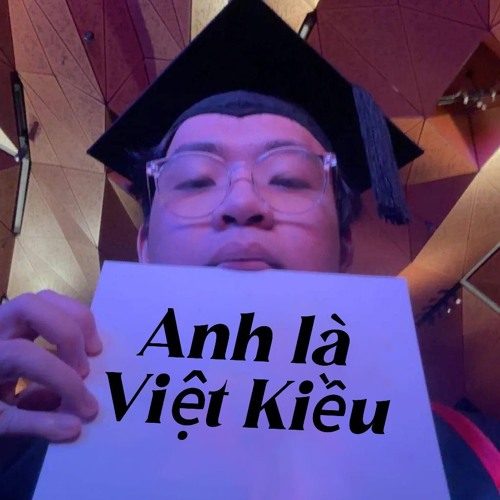 VIỆT KIỀU (lilembé, hỏnyboiii, vinxenvô)