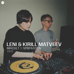 Kirill Matveev b2b Leni at Stackenschneider - Mixcult x Spbpassion 18|09