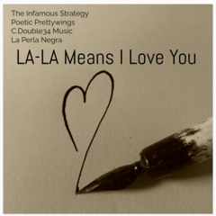 La La Means I Love You (Inspired By Legendary Ink)