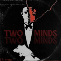 Two Minds